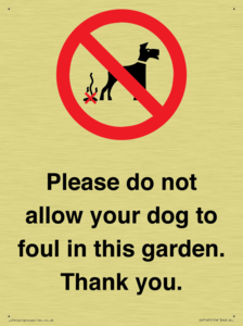 Please do not allow your dog to foul in this garden. Thank you.